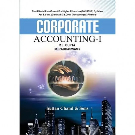 Corporate Accounting - I As per TANSCHE Syllabus book by R L Gupta, Radhaswamy M.