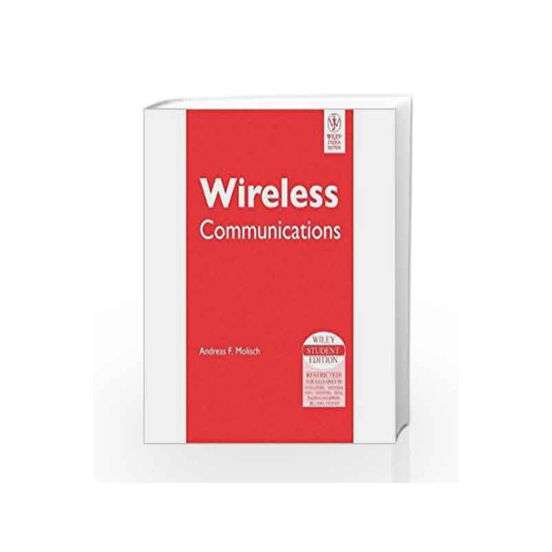WIRELESS COMMUNICATIONS by ANDREAS F. MOLISCH Book-9788126510566