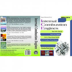 Internal Combustion Engines (ISBN-13: 9788189401481) book by D.K. CHAVAN & G.K. PATHAK, STANDARD BOOK HOUSE SINCE 1960 - Additio