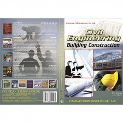 Civil Engineering (Building Construction) (ISBN-13: 9788189401474) book by AHUJA & BIRDI, STANDARD BOOK HOUSE SINCE 1960 - Addit