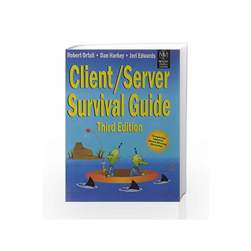 Client / Server Survival Guide, 3ed by Robert Orfali Book-9788126510870