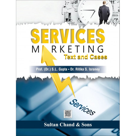 Services Marketing Text & Cases book by Dr S L Gupta, Dr Ritika S Israney