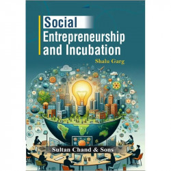 Social Entrepreneurship and Incubation book by Shalu Garg
