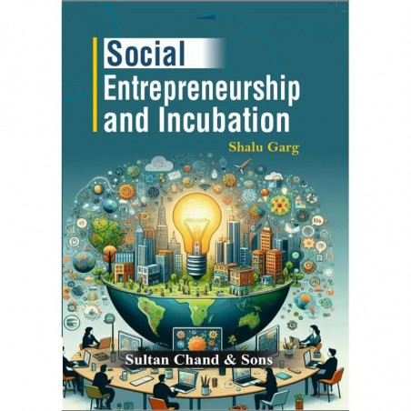 Social Entrepreneurship and Incubation book by Shalu Garg