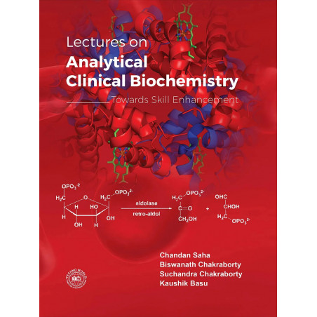 Analytical Clinical Biochemistry [Paperback] Chandan Saha, Biswanath Chakraborty, Suchandra Chakraborty, Kaushik Basu book b…
