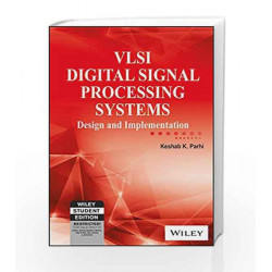 VLSI Digital Signal Processing Systems: Design and Implementation by FERNANDO Book-9788126510986