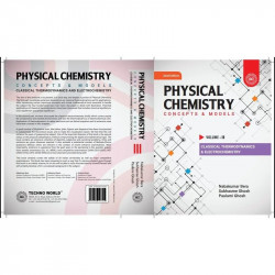 PHYSICAL CHEMISTRY CONCEPTS & MODELS VOLUME III book by Nabakumar Bera, Subhasree Ghosh - Back Cover