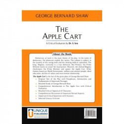The Apple Cart: George Bernard Shaw (A Critical Evaluation by Dr. S Sen) book by Dr. S. Sen, Dr. G S Mansukhani - Back Cover