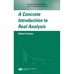 CONCRETE INTRODUCTION TO REAL ANALYSIS book by Robert Carlson