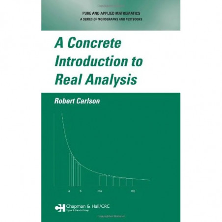 CONCRETE INTRODUCTION TO REAL ANALYSIS book by Robert Carlson