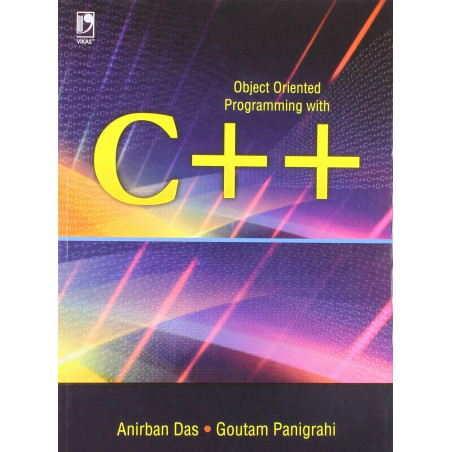 OBJECT ORIENTED PROGRAMMING WITH C++ book by Anirbin Das, Goutam Panigrahi