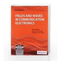 Fields and Waves in Communication Electronics, 3ed by John R. Whinnery, Theodore Van Duzer Simon Ramo Book-9788126515257