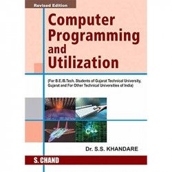Computer Programming & Utilization book by S S Khandare