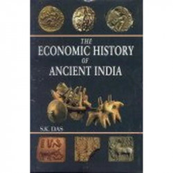 The Economic History Of Ancient India book by S K Das