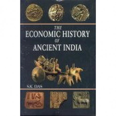 The Economic History Of Ancient India book by S K Das