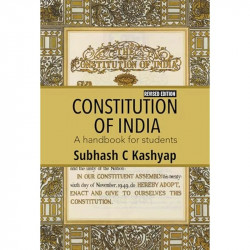 CONSTITUTION OF INDIA - A handbook for students book by Subhash C Kashyap - Back Cover