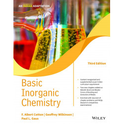 Basic Inorganic Chemistry, 3ed, An Indian Adaptation book by F. Albert Cotton, Geoffrey Wilkinson