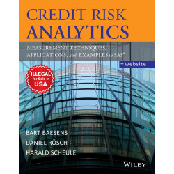 Credit Risk Analytics: Measurement Techniques, Applications, and Examples in SAS book by Bart Baesens, Daniel Roesch