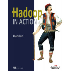 Hadoop in Action (Manning) book by Chuck Lam
