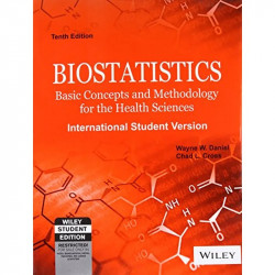 Biostatistics: Basic Concepts and Methodology for the Health Sciences, 10ed, ISV book by Wayne W. Daniel, Chad L. Cross