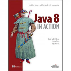 Java 8 in Action book by Raoul-Gabriel Urma, Mario Fusco