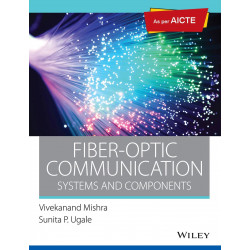 FiberOptic Communication: Systems and Components: As per AICTE | e book by Sunita P. Ugale Vivekanand Mishra
