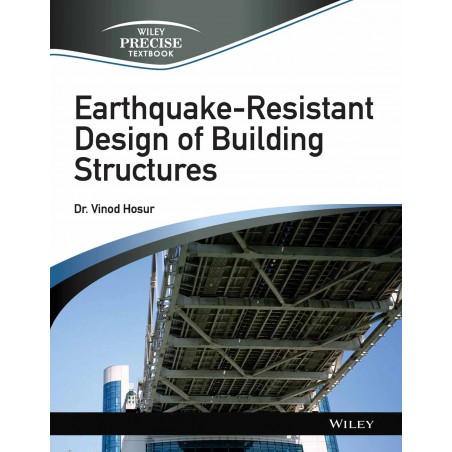 Earthquake-Resistant Design of Building Structures | e | k book by Dr. Vinod Hosur