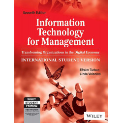 Information Technology for Management: Transforming Organizations in the Digital Economy, 7ed | IM book by Efraim Turban, Li…