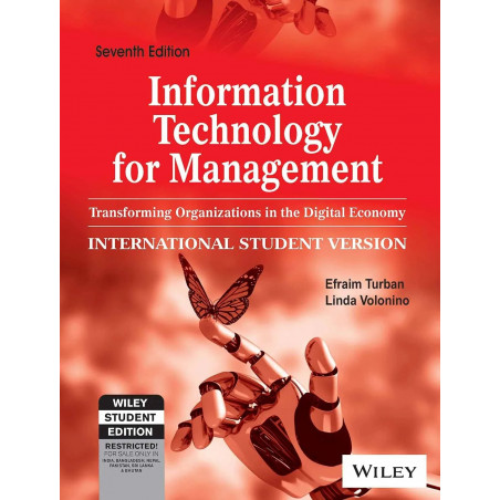 Information Technology for Management: Transforming Organizations in the Digital Economy, 7ed | IM book by Efraim Turban, Li…