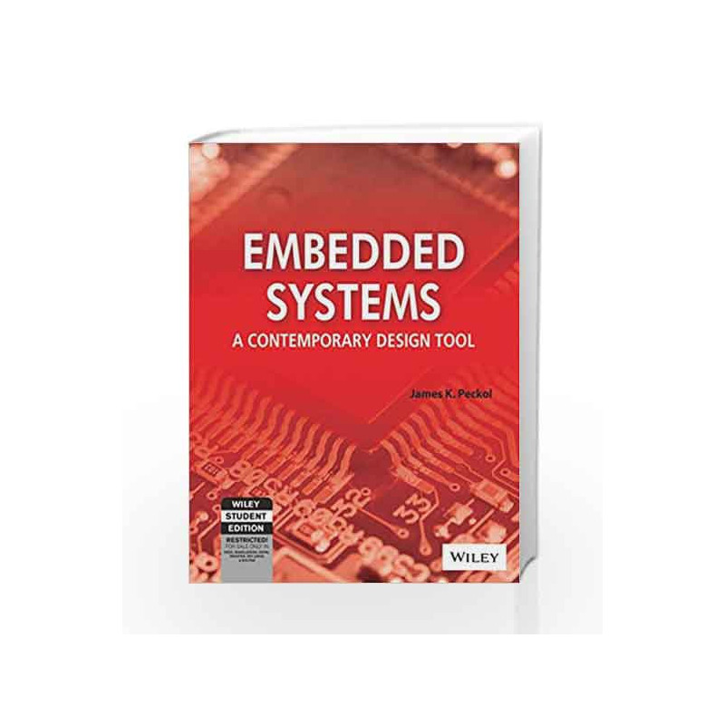 Embedded Systems: A Contemporary Design Tool by JOLLEY Book-9788126524563