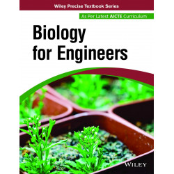 Biology for Engineers: As per Latest AICTE Curriculum book by Wiley Editorial