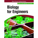 Biology for Engineers: As per Latest AICTE Curriculum book by Wiley Editorial - Back Cover