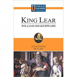 King Lear (William Shakespeare) - A Critical Evaluation by Dr. S Sen book by Dr. S Sen, Dr. G. S. Mansukhani