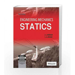 Engineering Mechanics: Statics, 6ed by L.G. Kraige J.L. Meriam Book-9788126526901