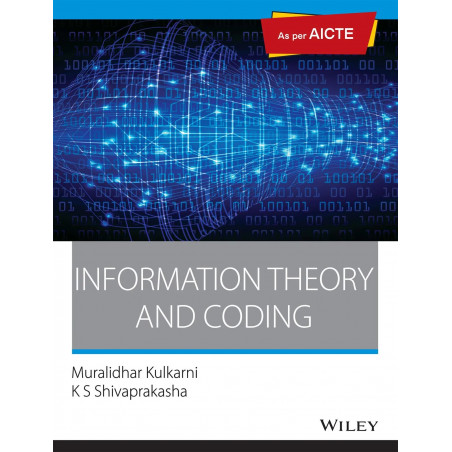 Information Theory and Coding: As per AICTE | e book by K S Shivaprakasha Muralidhar Kulkarni