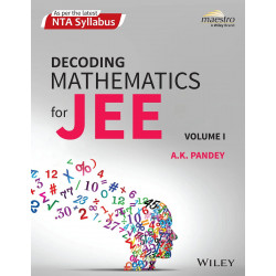Wiley's Decoding Mathematics For JEE, Vol I book by A.K. Pandey