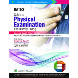 Bates’ Guide to Physical Examination and History Taking, 2nd South Asian ed book by Dharma Rao V, Lynn S. Bickley