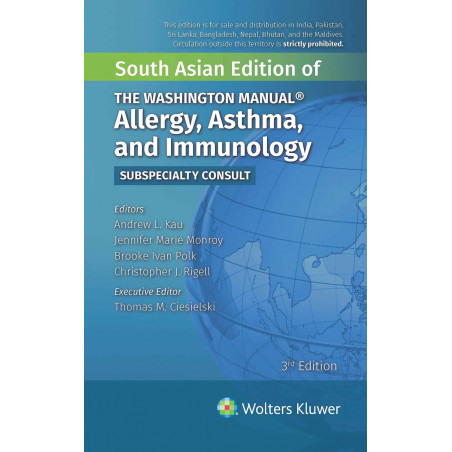 The Washington Manual Allergy, Asthma and Immunology Subspecialty Consult , 3e book by Andrew L. Kau