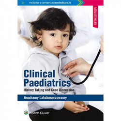 Clinical Paediatrics: History Taking Case Discussion, 5ed book by Aruchamy Lakshmanaswamy - Back Cover