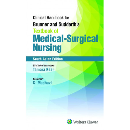 Clinical Handbook For Brunner & Suddarth’s Textbook of Medical - Surgical Nursing book by S Madhavi