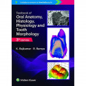 Textbook of Oral Anatomy, Histology, Physiology and Tooth Morphology, 3ed book by K. Rajkumar, R. Ramya - Back Cover