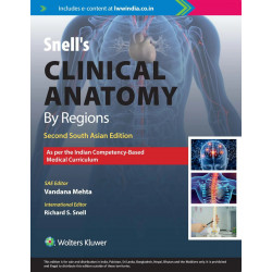 Snell`s Clinical Anatomy by Regions, 2nd South Asian ed book by Vandana Mehta, Richard S. Snell