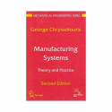 Manufacturing Systems Theory And Practice 2e book