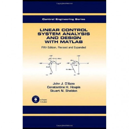 LINEAR CONTROL SYSTEM ANALYSIS AND DESIGN WITH MATLAB, 5TH EDN REVISED AND EXPANDED [SPECIAL INDIAN EDITION] book by Constan…