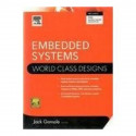 EMBEDDED SYSTEMS: WORLD CLASS DESIGNS book by Ganssle