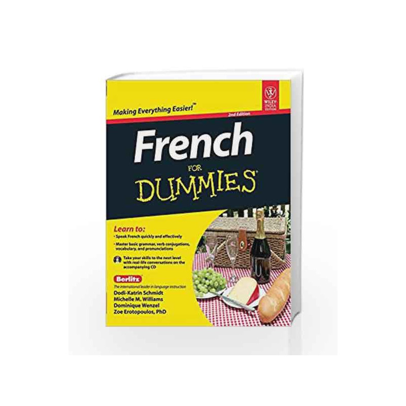 French for Dummies, 2ed by Michelle M. Williams, Dominique Wenzel, Zoe Erotopoulos Dodi-Katrin Schmidt Book-9788126534661