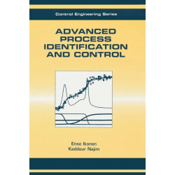 ADVANCED PROCESS IDENTIFICATION AND CONTROL book by Enso Ikonen, Kaddour Najim