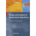 Design and Analysis of Randomized Algorithms: Introduction to Design Paradigms (Texts in Theoretical Computer Science. An EA…