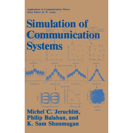 Simulation of Communication Systems: Modeling, Methodology and Techniques (Applications of Communications Theory) book by Mi…