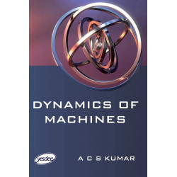 Dynamics Of Machines book by A C S Kumar